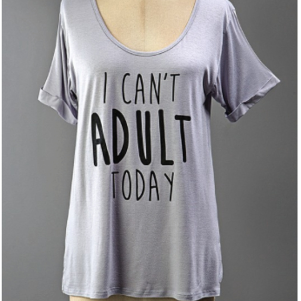 'Can't Adult Today' Graphic Tee